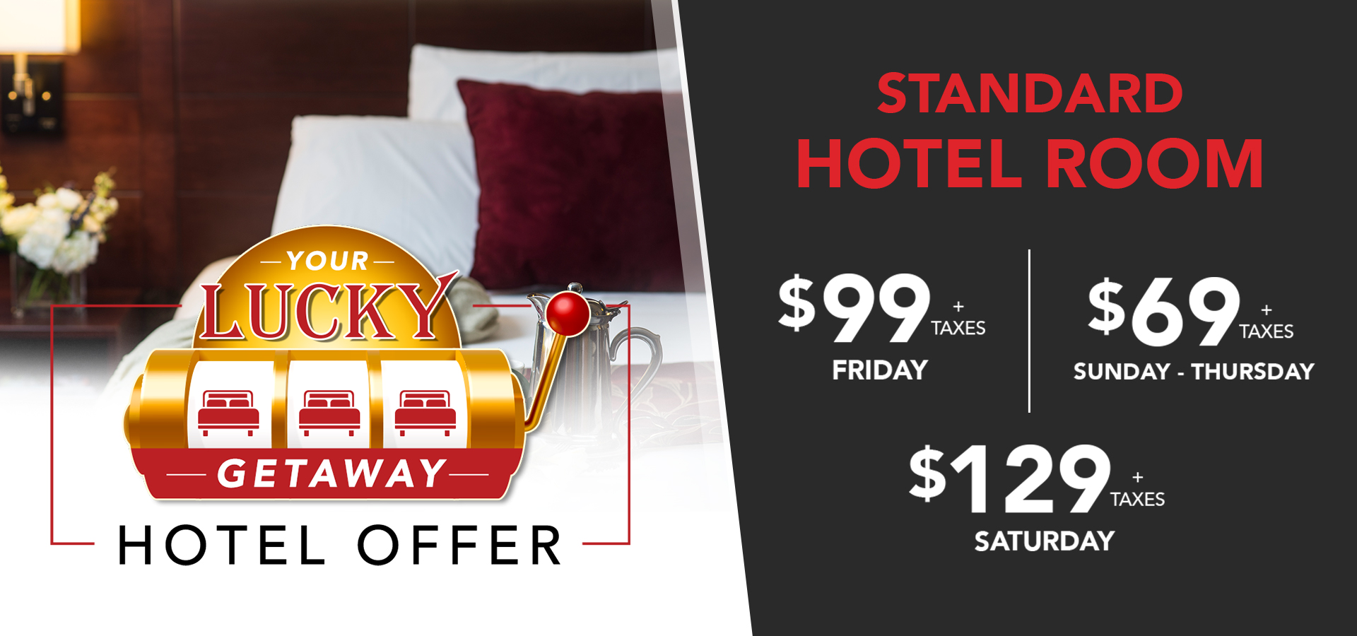 Your Lucky Getaway Hotel Offer